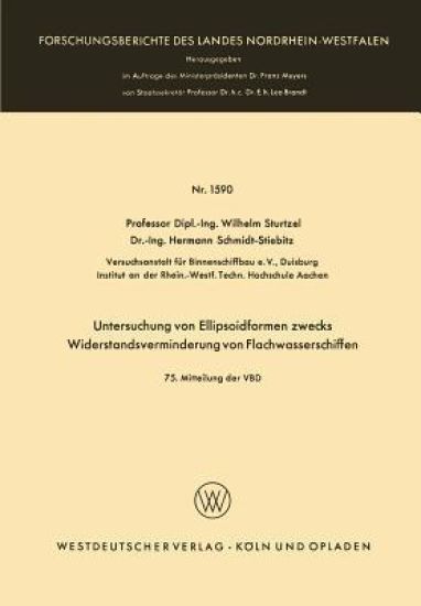 Untersuchung von Ellipsoidformen zwecks Widerstandsverminderung von Flachwasserschiffen