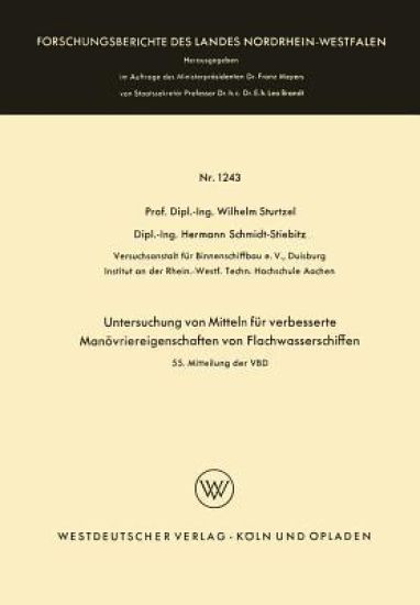Untersuchung von Mitteln für verbesserte Manövriereigenschaften von Flachwasserschiffen
