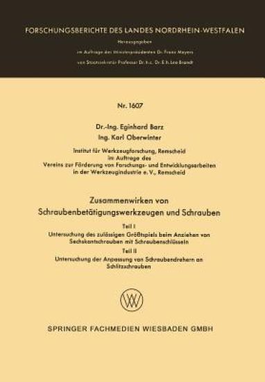 Zusammenwirken von Schraubenbetätigungswerkzeugen und Schrauben