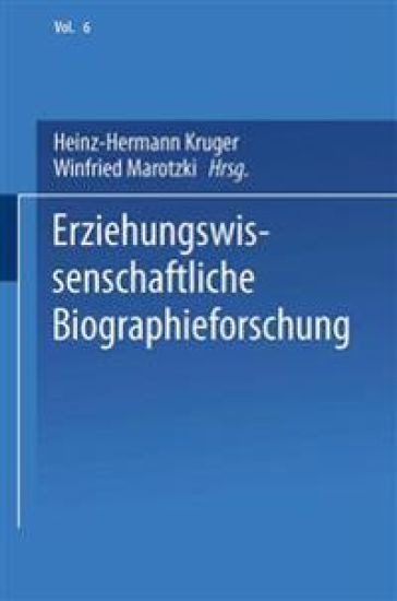Erziehungswissenschaftliche Biographieforschung
