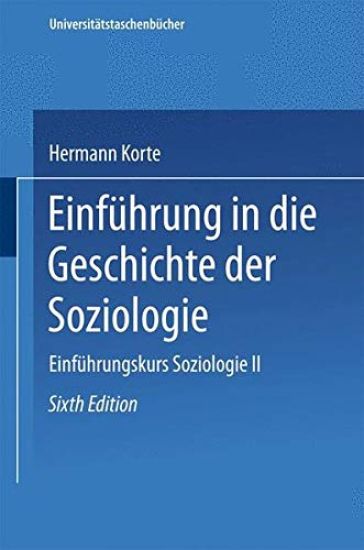Einführung in Die Geschichte Der Soziologie