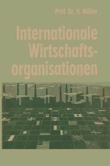 Internationale Wirtschaftsorganisationen