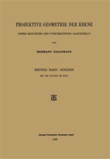 Projektive Geometrie der Ebene Unter Benutzung der Punktrechnung Dargestellt