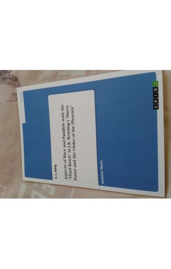 Aspects of Race and Parallels with the "Third Reich" in J.K. Rowling's "Harry Potter and the Order of the Phoenix"