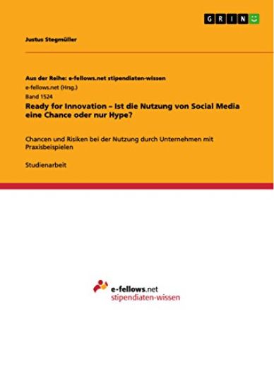Ready for Innovation - Ist die Nutzung von Social Media eine Chance oder nur Hype?