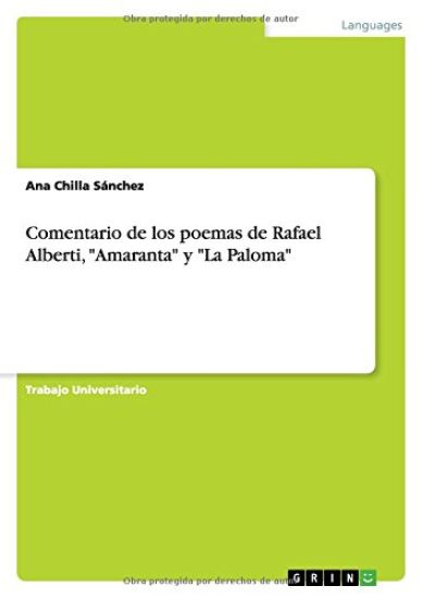 Comentario de los poemas de Rafael Alberti, "Amaranta" y "La Paloma"