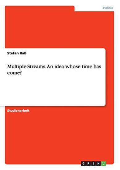 Multiple-Streams. An idea whose time has come?