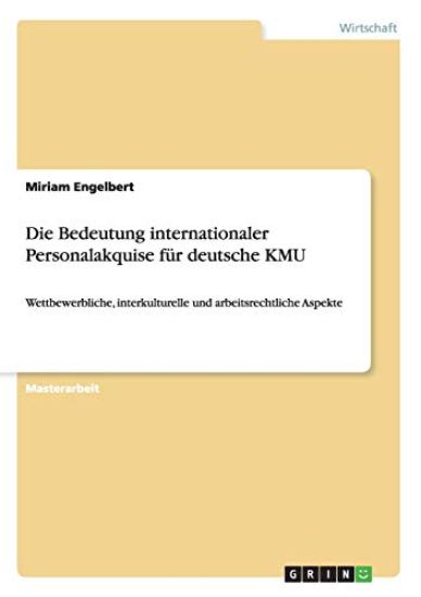 Die Bedeutung internationaler Personalakquise für deutsche KMU