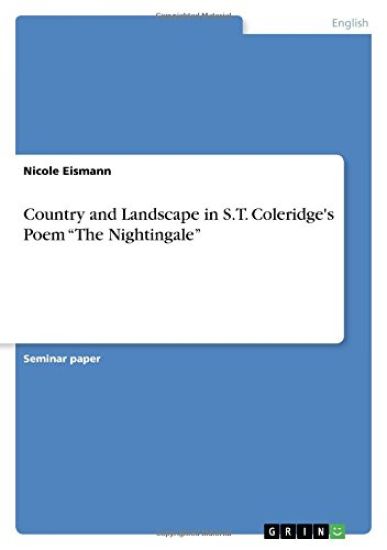 Country and Landscape in S.T. Coleridge's Poem "The Nightingale"