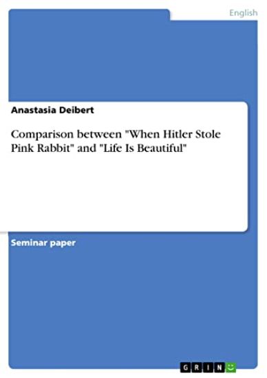 Comparison between "When Hitler Stole Pink Rabbit" and "Life Is Beautiful"