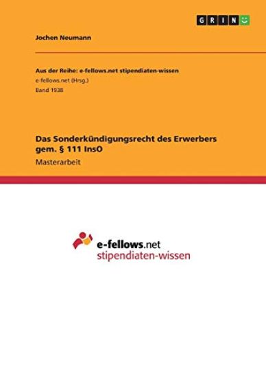 Das Sonderkündigungsrecht des Erwerbers gem. § 111 InsO