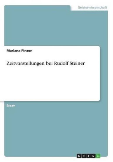 Zeitvorstellungen Bei Rudolf Steiner