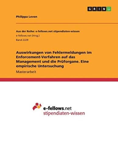 Auswirkungen von Fehlermeldungen im Enforcement-Verfahren auf das Management und die Prüforgane. Eine empirische Untersuchung
