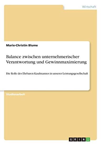 Balance zwischen unternehmerischer Verantwortung und Gewinnmaximierung