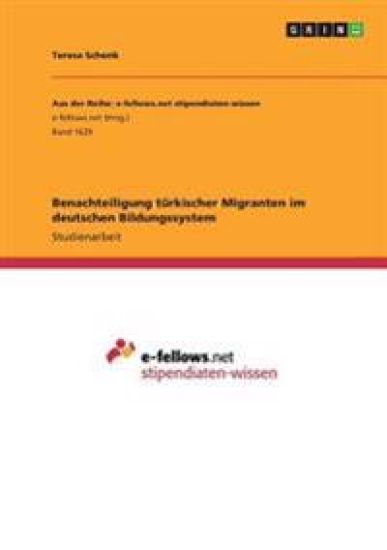 Benachteiligung türkischer Migranten im deutschen Bildungssystem