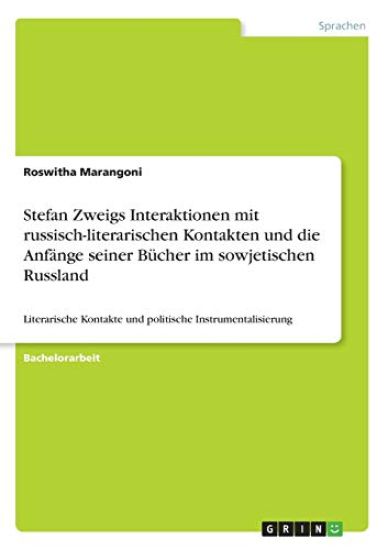 Stefan Zweigs Interaktionen mit russisch-literarischen Kontakten und die Anfänge seiner Bücher im sowjetischen Russland