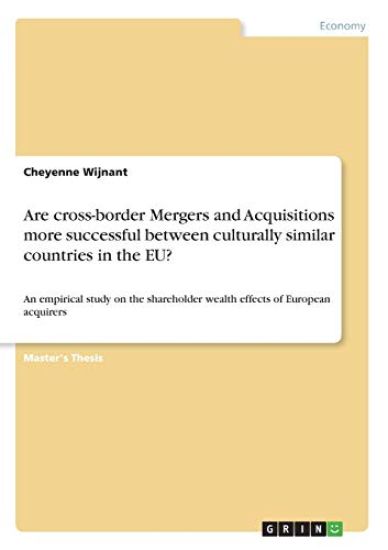 Are cross-border Mergers and Acquisitions more successful between culturally similar countries in the EU?