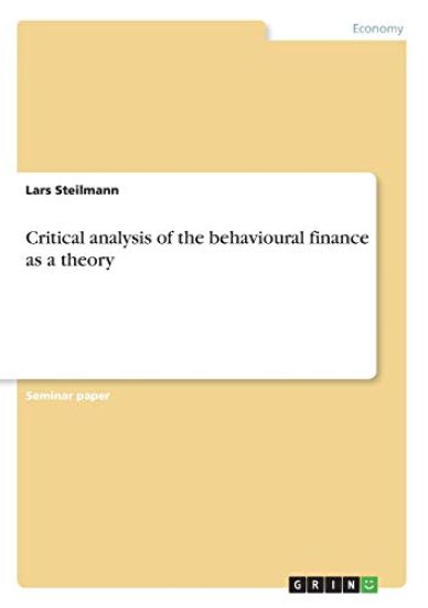 Critical analysis of the behavioural finance as a theory