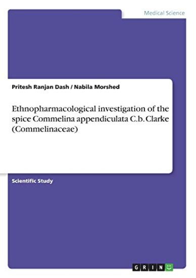 Ethnopharmacological investigation of the spice Commelina appendiculata C.b. Clarke (Commelinaceae)