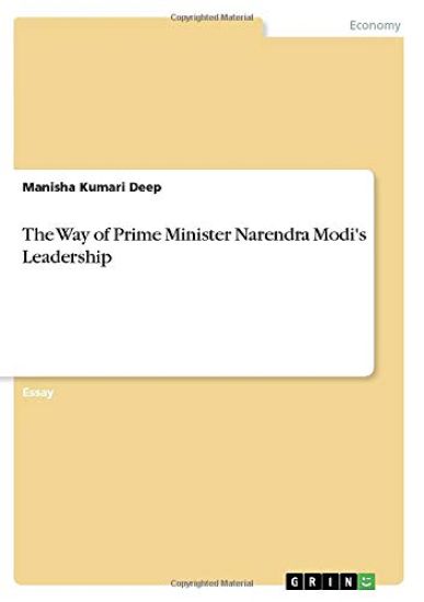 The Way of Prime Minister Narendra Modi's Leadership