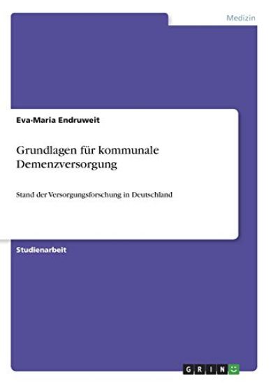 Grundlagen für kommunale Demenzversorgung
