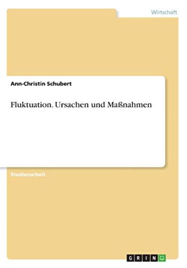 Fluktuation. Ursachen und Maßnahmen