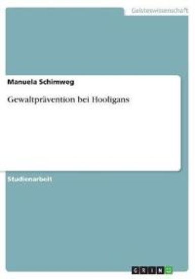 Gewaltprävention bei Hooligans