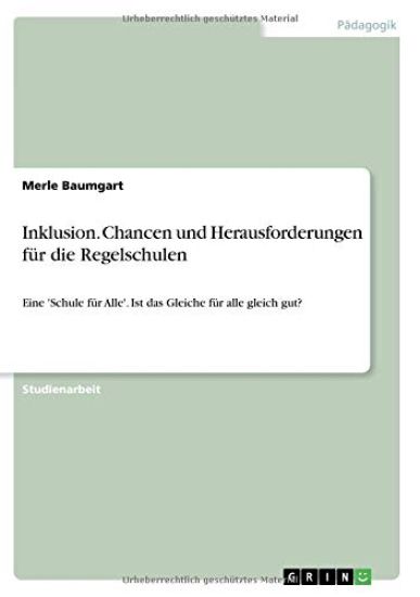 Inklusion. Chancen und Herausforderungen für die Regelschulen