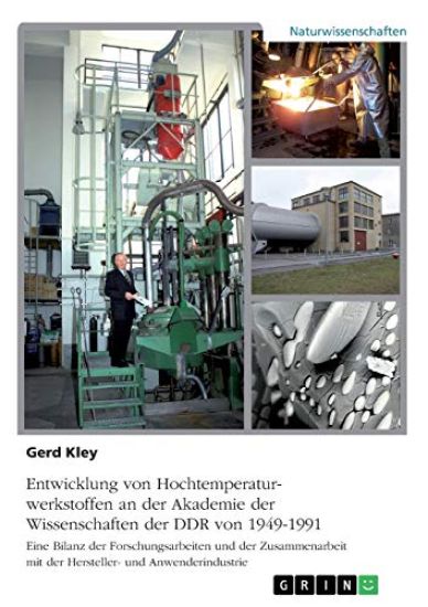 Entwicklung von Hochtemperaturwerkstoffen an der Akademie der Wissenschaften der DDR von 1949-1991