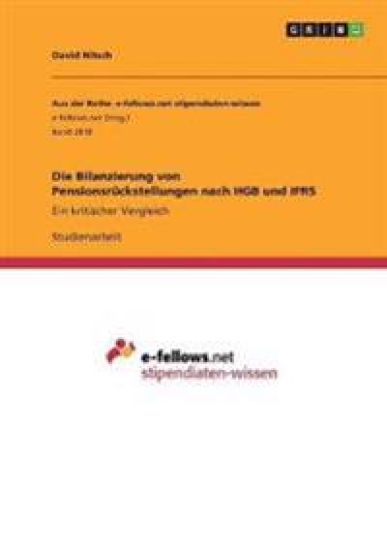 Die Bilanzierung von Pensionsrückstellungen nach HGB und IFRS