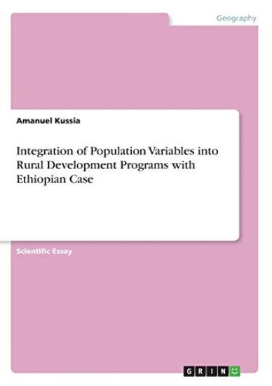 Integration of Population Variables into Rural Development Programs with Ethiopian Case