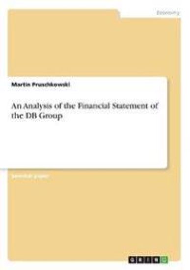 An Analysis of the Financial Statement of the DB Group