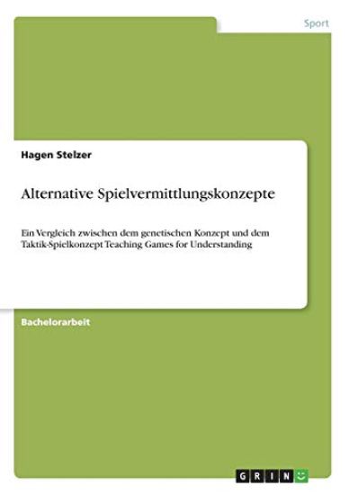 Alternative Spielvermittlungskonzepte