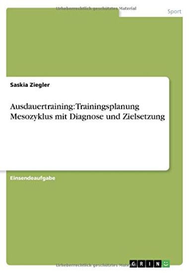 Ausdauertraining: Trainingsplanung Mesozyklus mit Diagnose und Zielsetzung