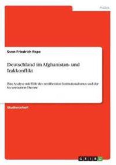 Deutschland im Afghanistan- und Irakkonflikt