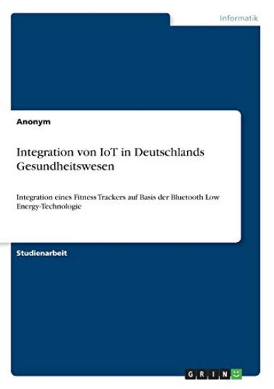 Integration von IoT in Deutschlands Gesundheitswesen