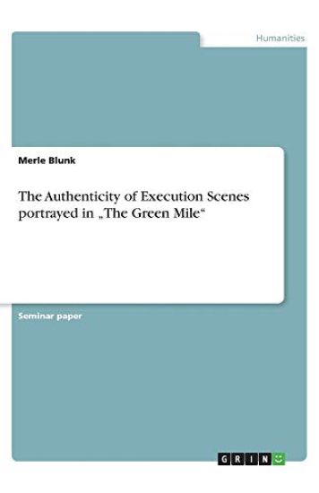 The Authenticity of Execution Scenes portrayed in "The Green Mile"