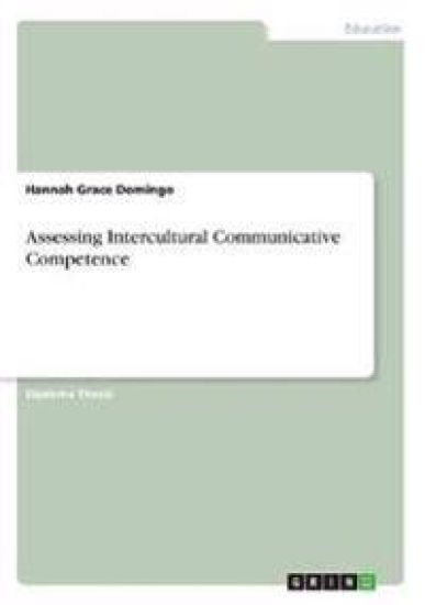 Assessing Intercultural Communicative Competence