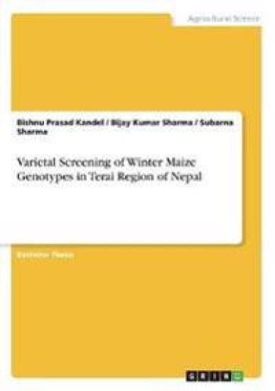 Varietal Screening of Winter Maize Genotypes in Terai Region of Nepal