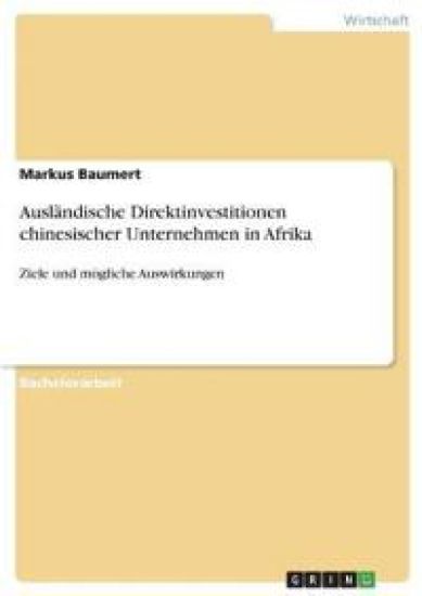 Ausländische Direktinvestitionen chinesischer Unternehmen in Afrika