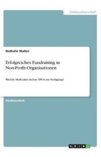 Erfolgreiches Fundraising in Non-Profit-Organisationen