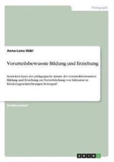 Vorurteilsbewusste Bildung und Erziehung