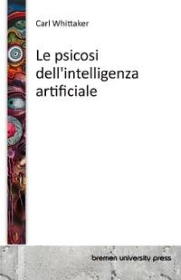 Le psicosi dell'intelligenza artificiale