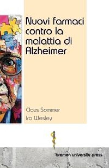Nuovi farmaci contro la malattia di Alzheimer