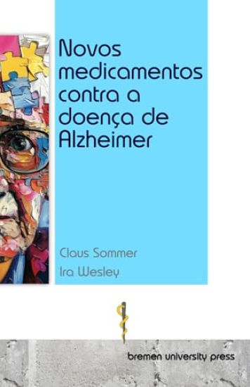 Novos medicamentos contra a doença de Alzheimer