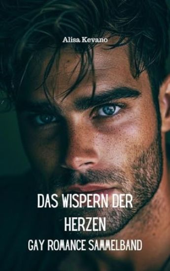 Das Wispern der Herzen