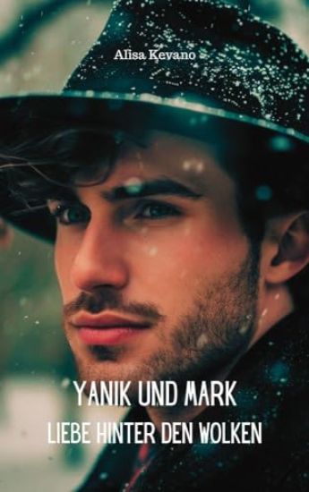 Yanik und Mark: Liebe hinter den Wolken