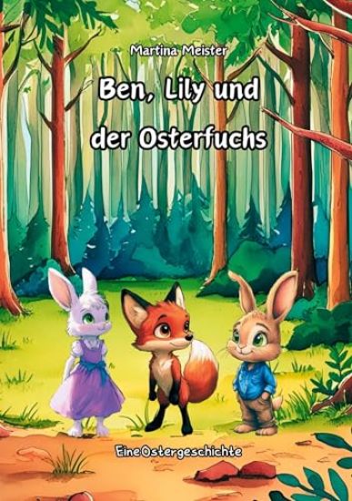 Ben, Lily und der Osterfuchs