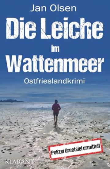 Die Leiche im Wattenmeer. Ostfrieslandkrimi