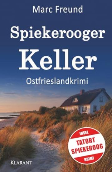Spiekerooger Keller. Ostfrieslandkrimi